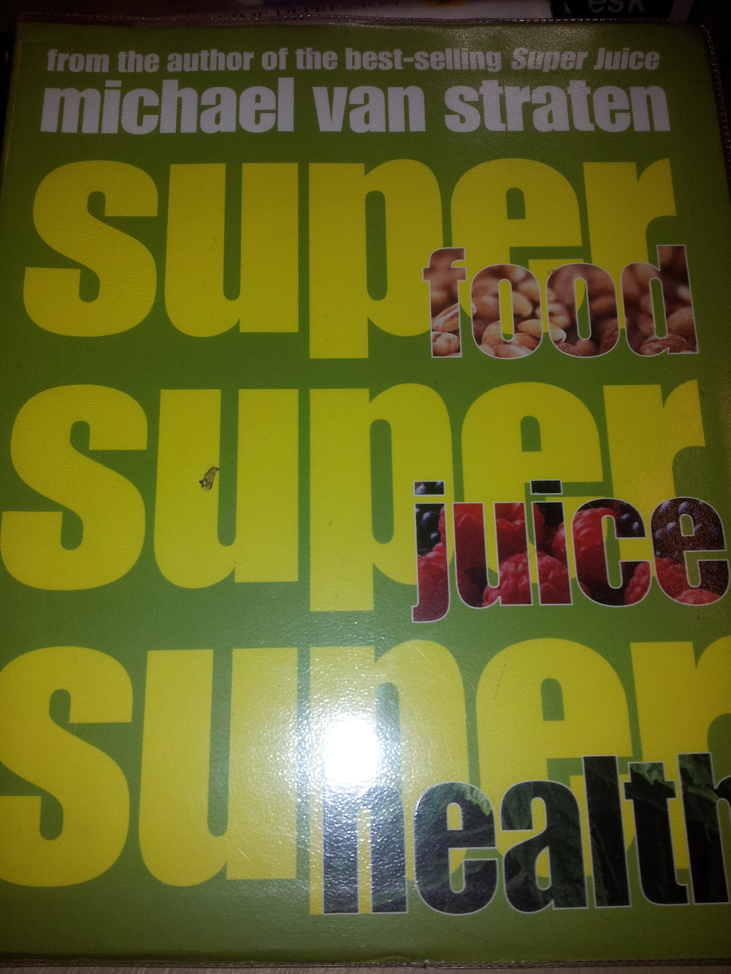 Horse Power Recipe Taken from Super Food Super Juice Super Health